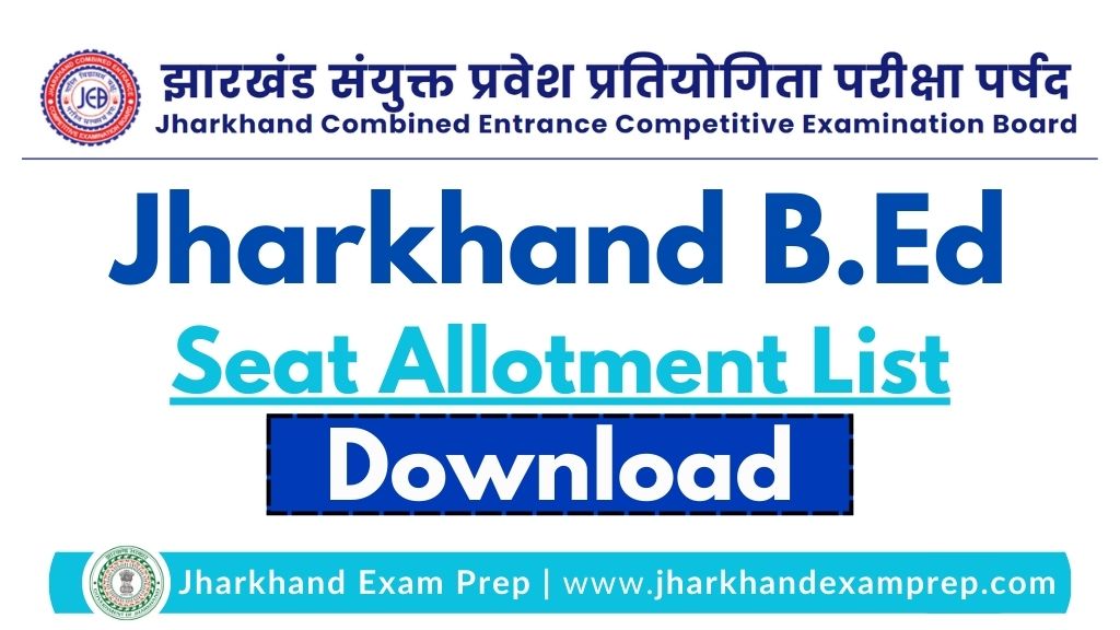 Jharkhand B.Ed Counselling 2025 [2nd Round]