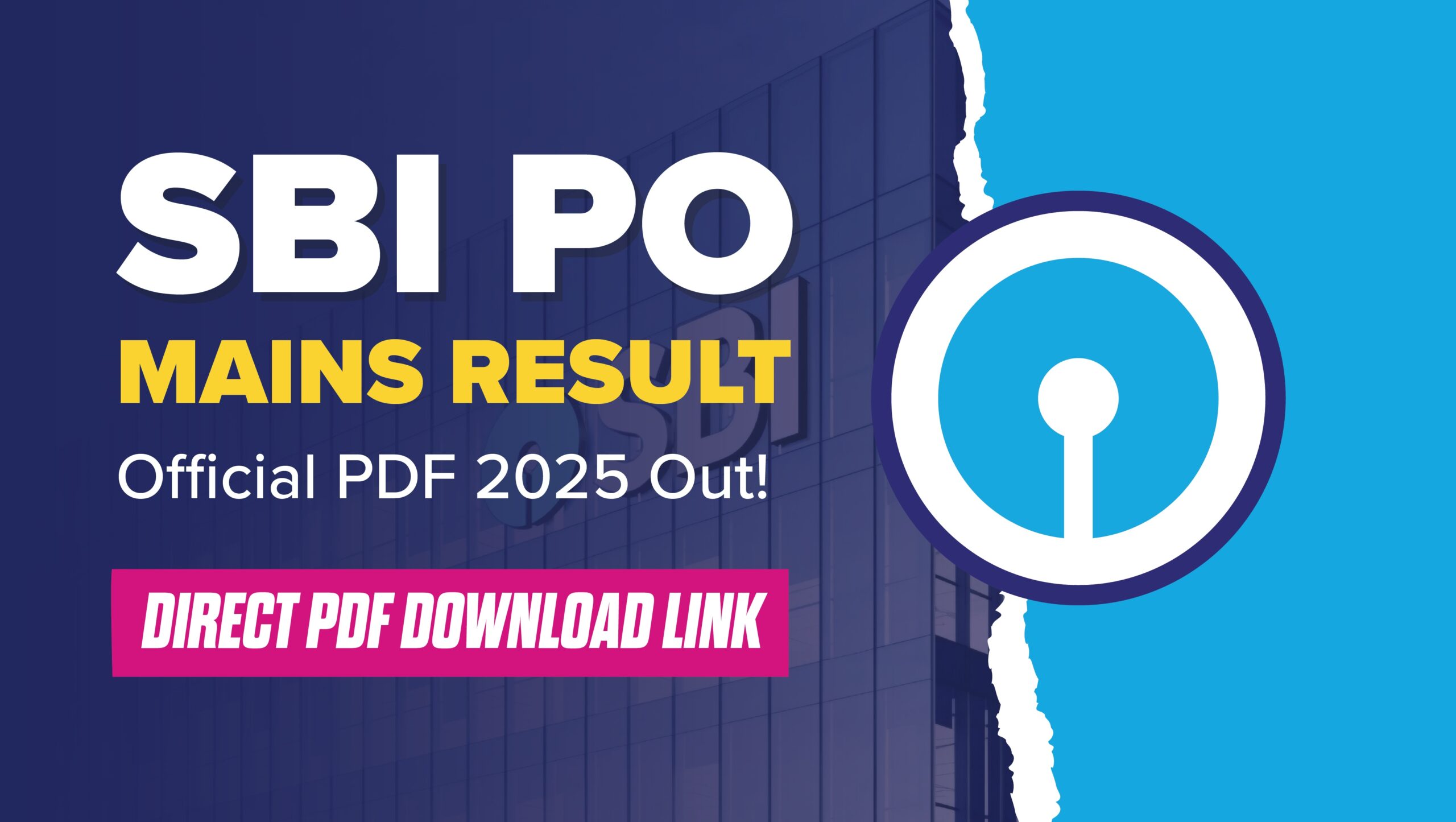 SBI Bank PO Mains Result 2025 - Uploaded