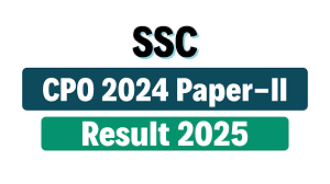 SSC CPO SI Paper II Final Result 2025