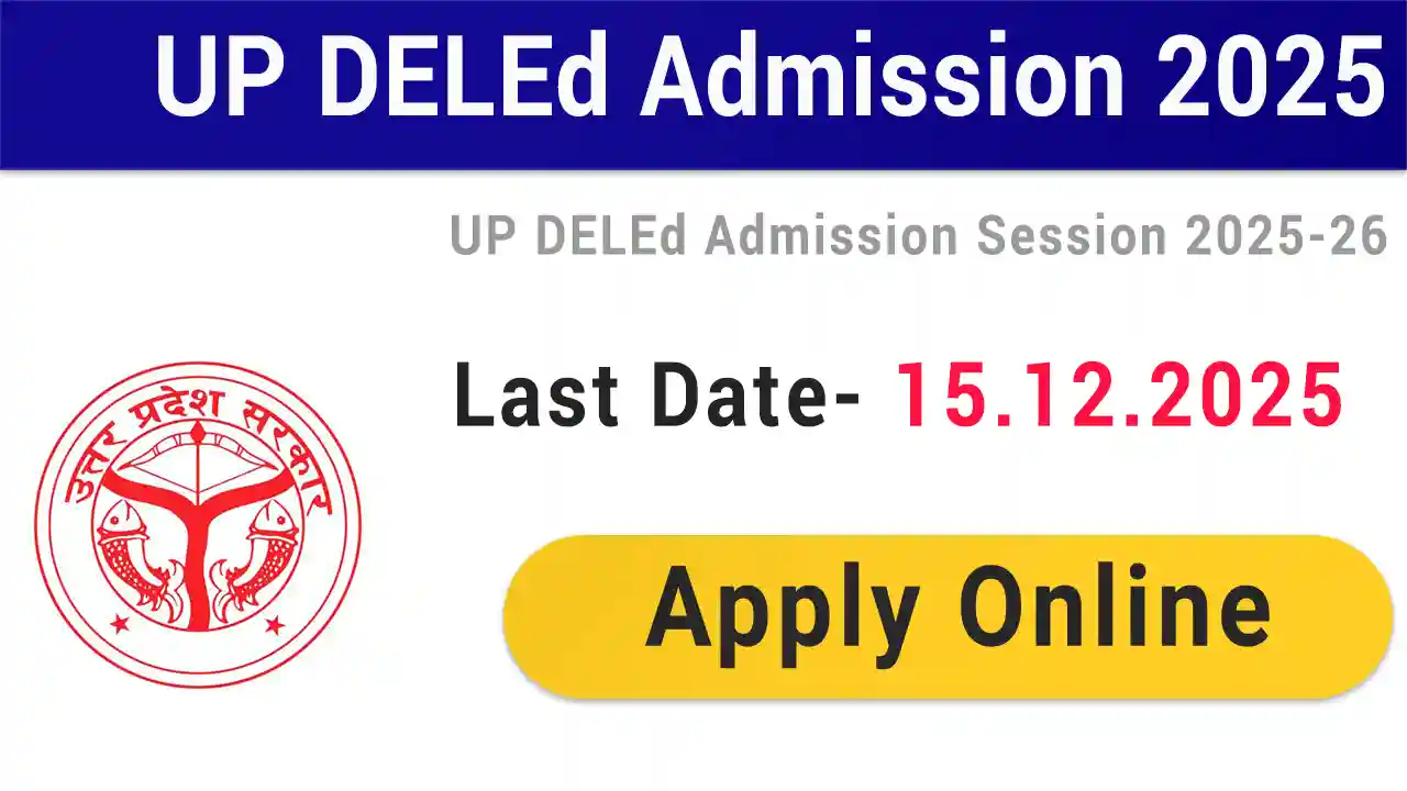 UP DELEd 2025 Admission Online Form 2025