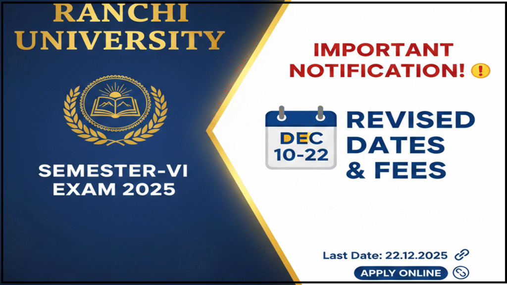 Ranchi University: Revised Dates and Fees for Examination Forms