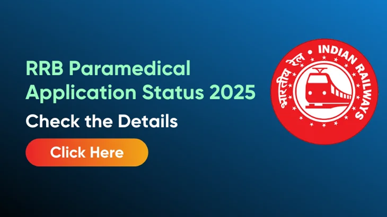 RRB Paramedical Staff Application Status Update 2025