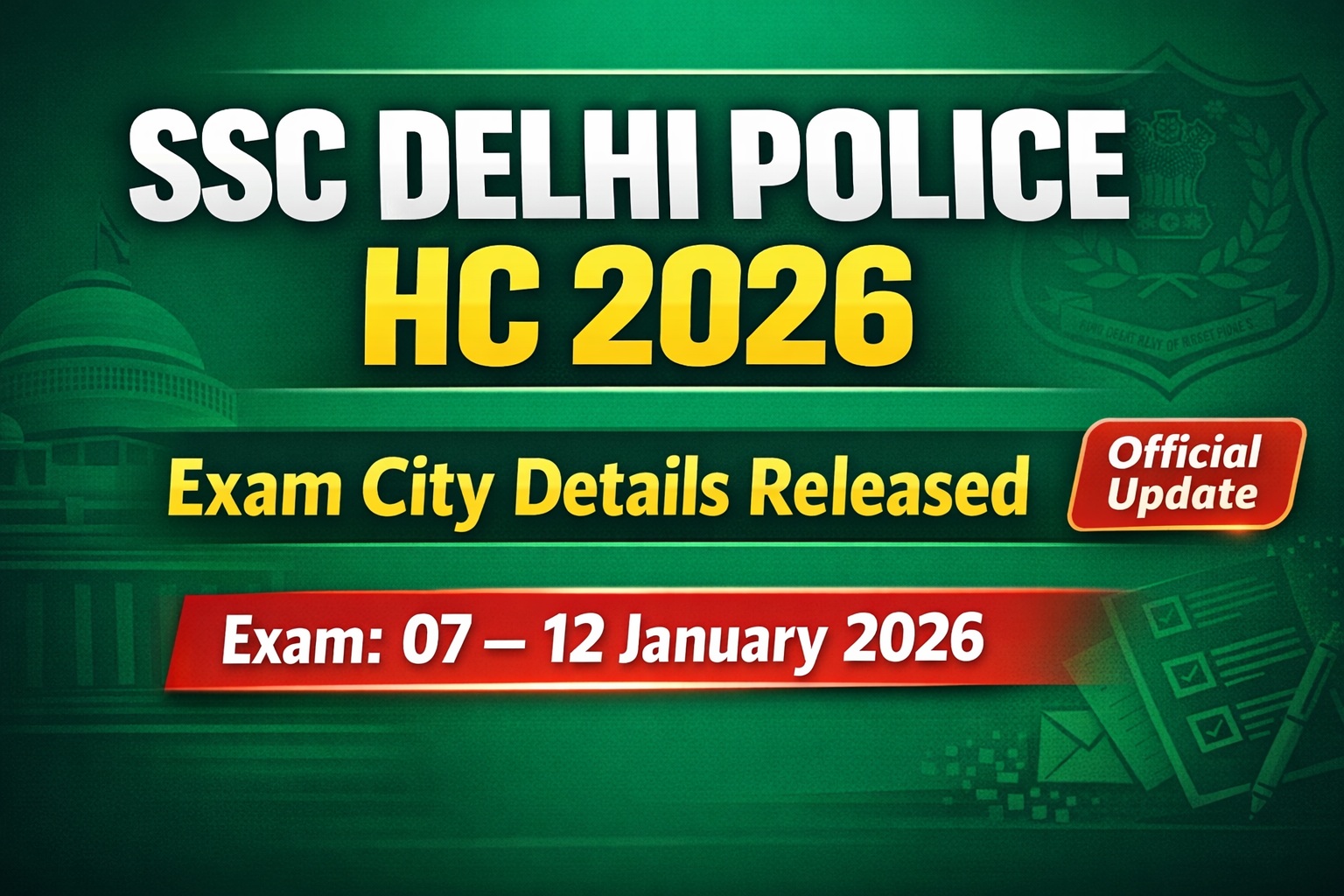 SSC Delhi Police HC (Ministerial) Exam City Details 2026