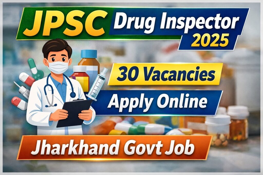 JPSC Drug Inspector Recruitment 2025