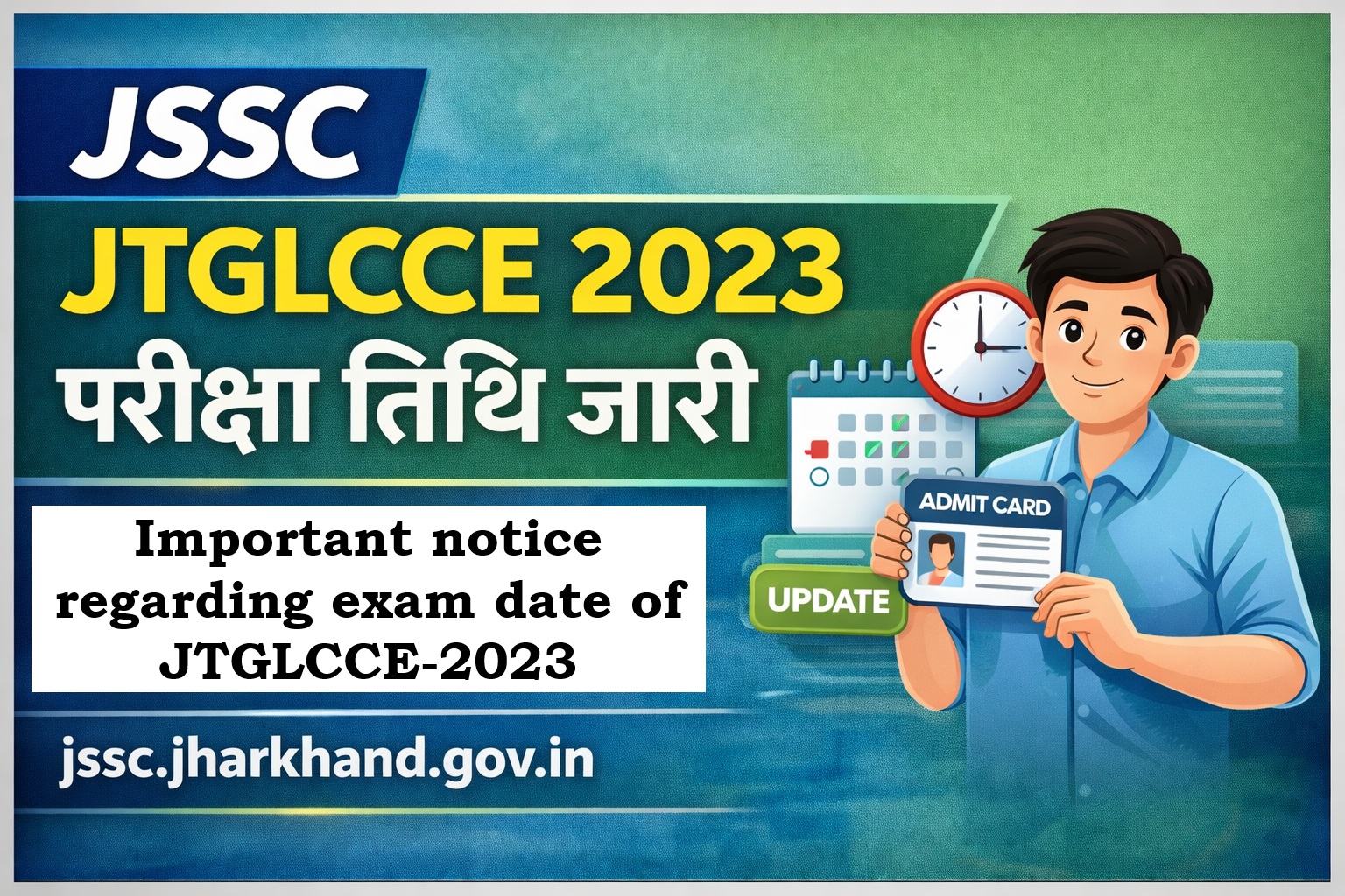 JTGLCCE 2023 Exam Date Notice Out