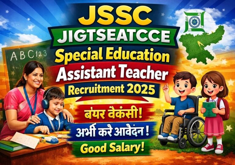 JSSC JIGTSEATCCE Special Education Assistant Teacher Recruitment 2025