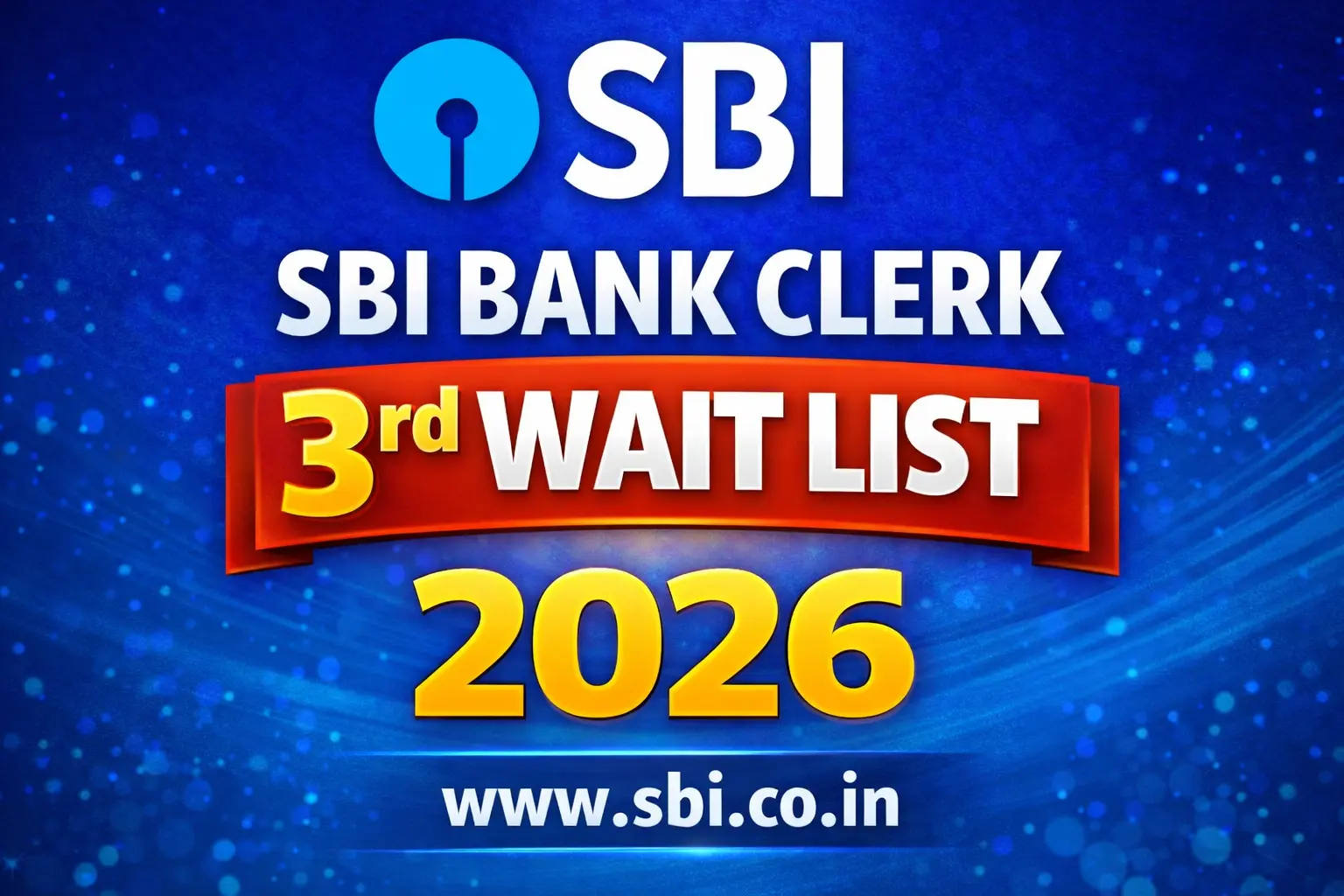 SBI Bank Clerk 3rd Wait List 2026