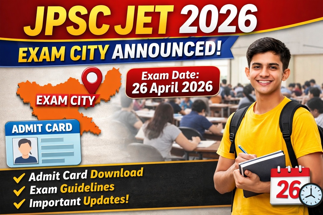 JPSC JET Exam City 2026 Released