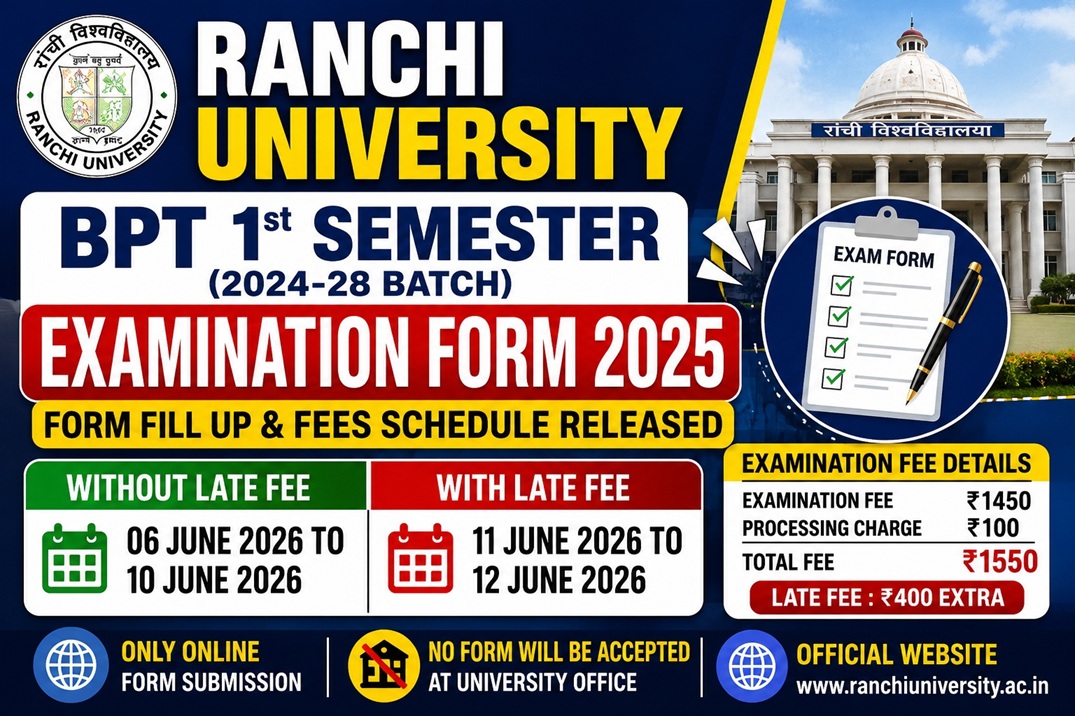 Ranchi University BPT 1st Semester Examination Form 2025