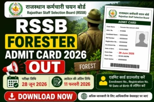 RSSB Forester Admit Card 2026