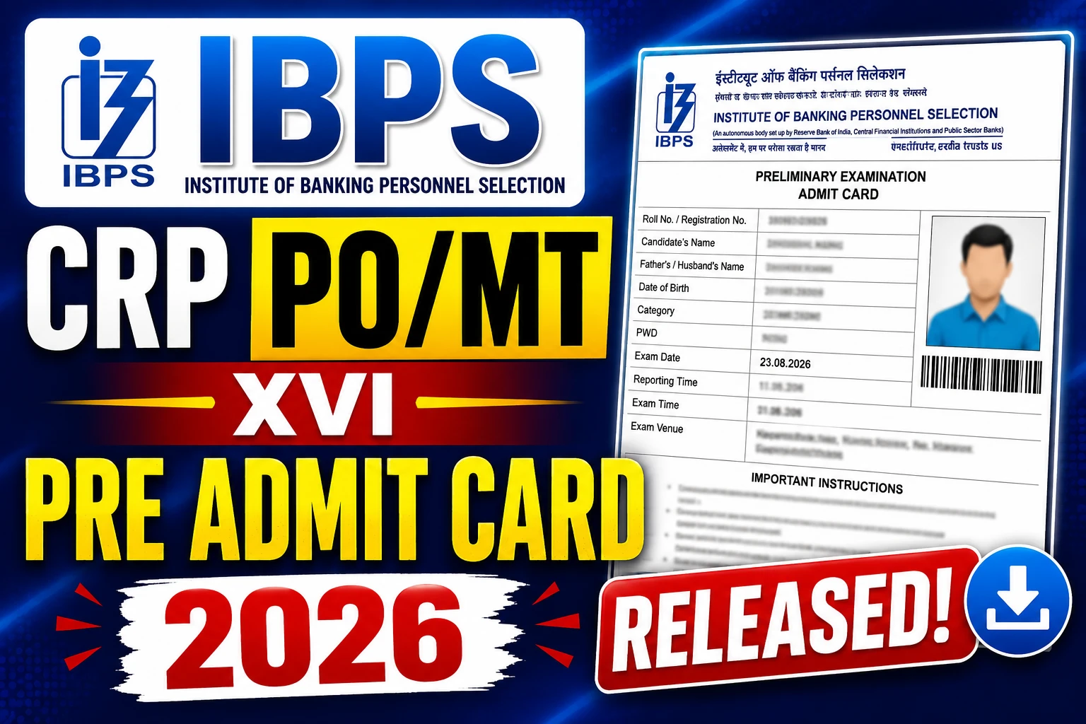 IBPS CRP PO MT XVI Pre Admit Card 2026 !