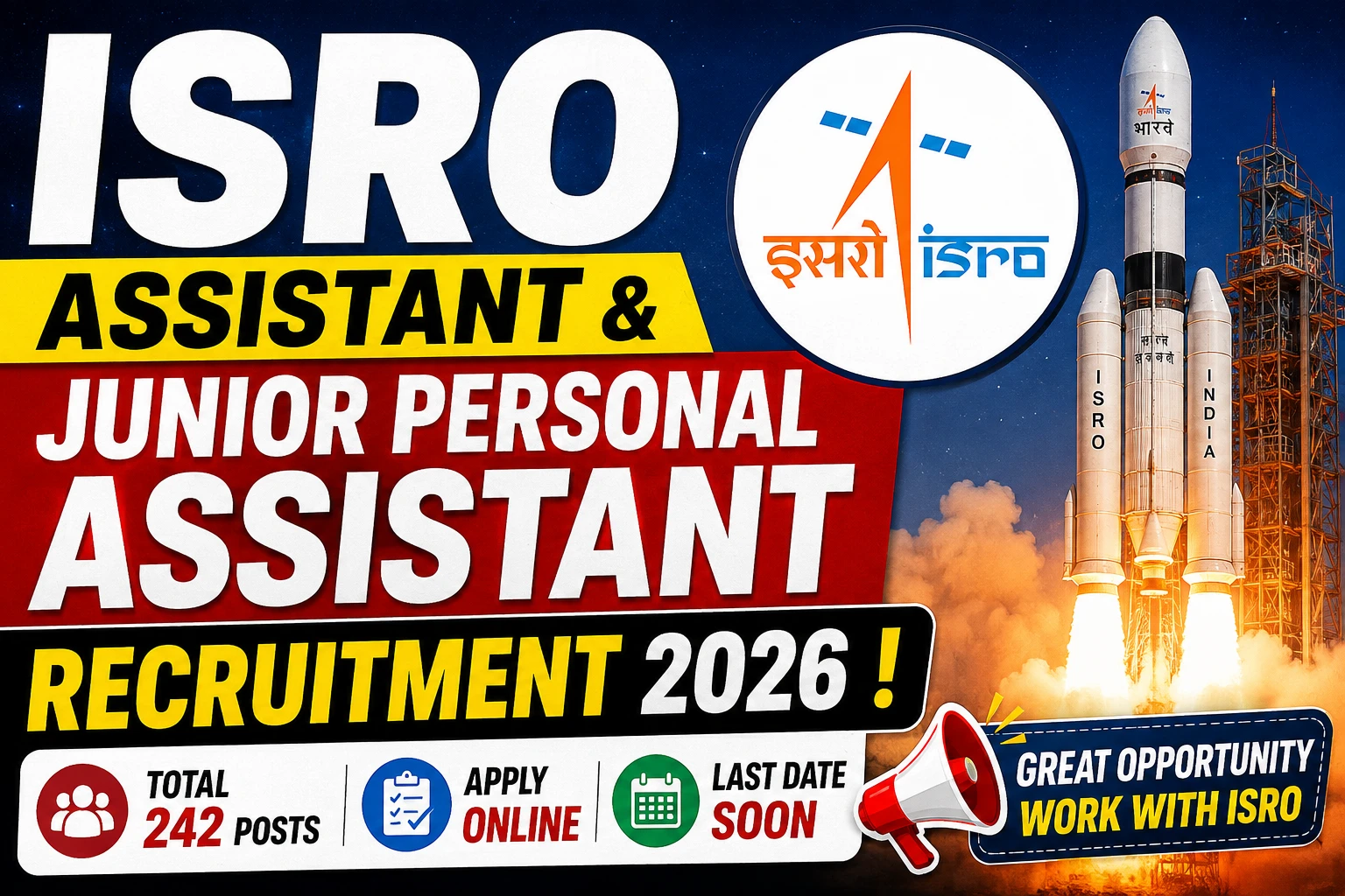ISRO Assistant & Junior Personal Assistant Recruitment 2026 !