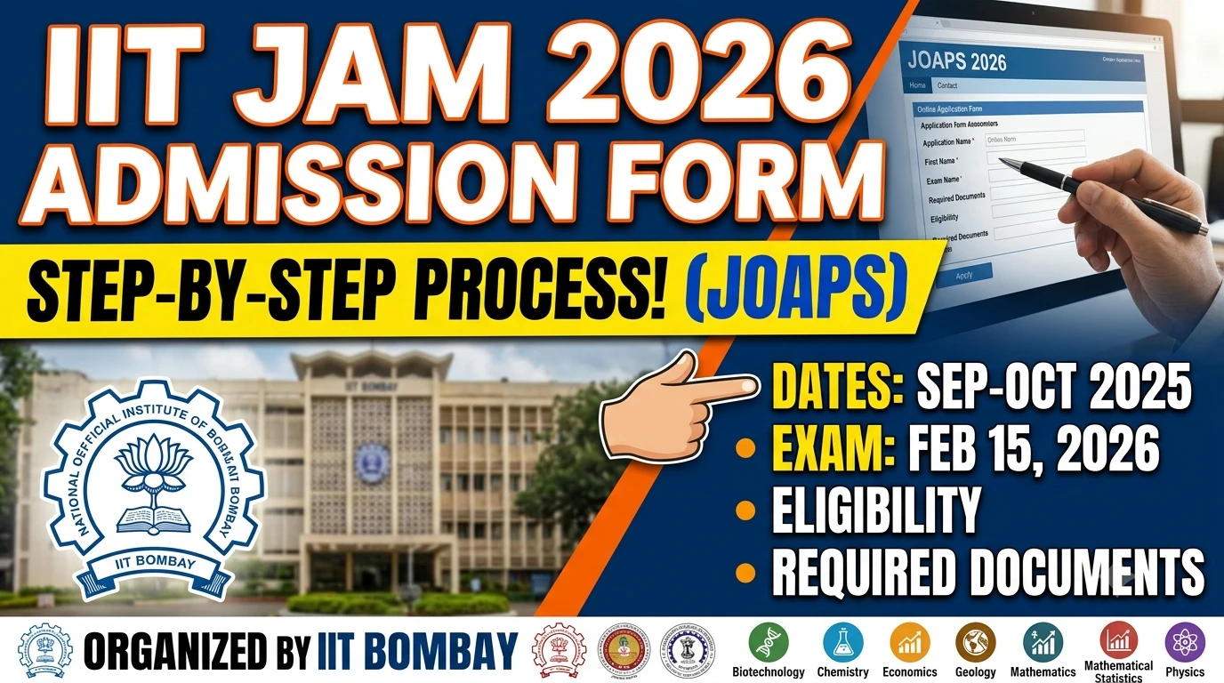 IIT JAM Admission Form 2026 !
