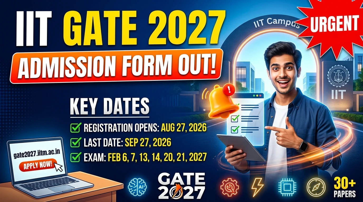 IIT GATE 2027 Admission Form !