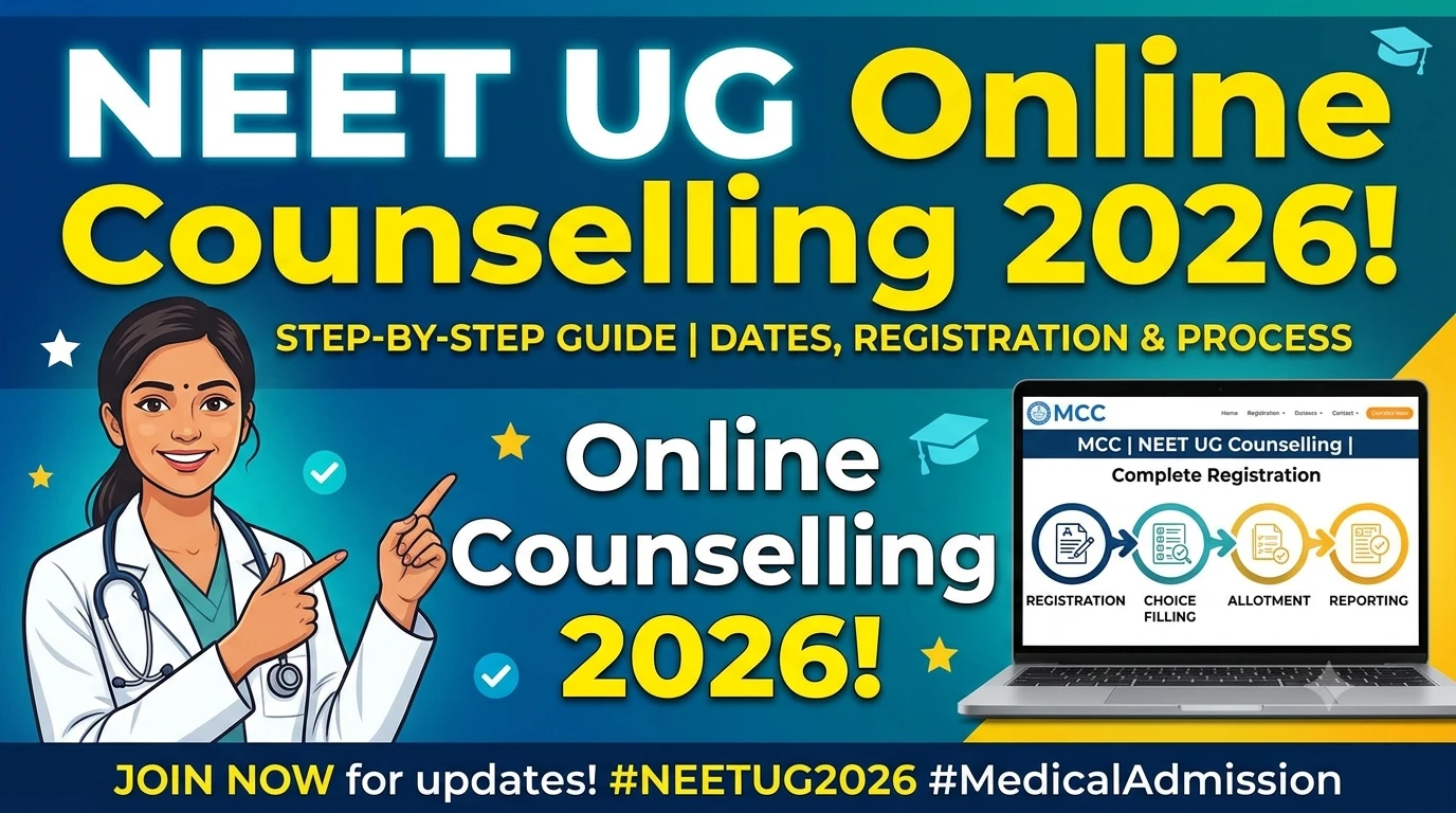 NEET UG Online Counselling 2026 !