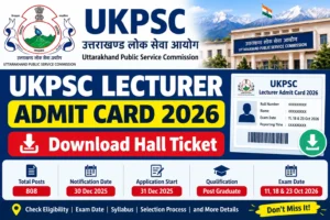 UKPSC Lecturer Admit Card 2026 – Download Hall Ticket