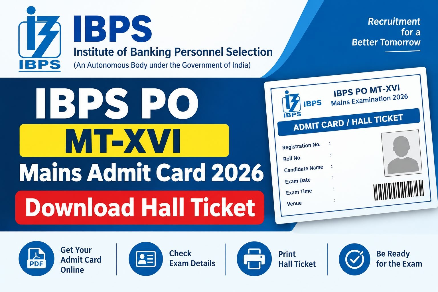 IBPS PO MT-XVI Mains Admit Card 2026