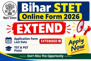 Bihar STET Online Form 2026 - Extend