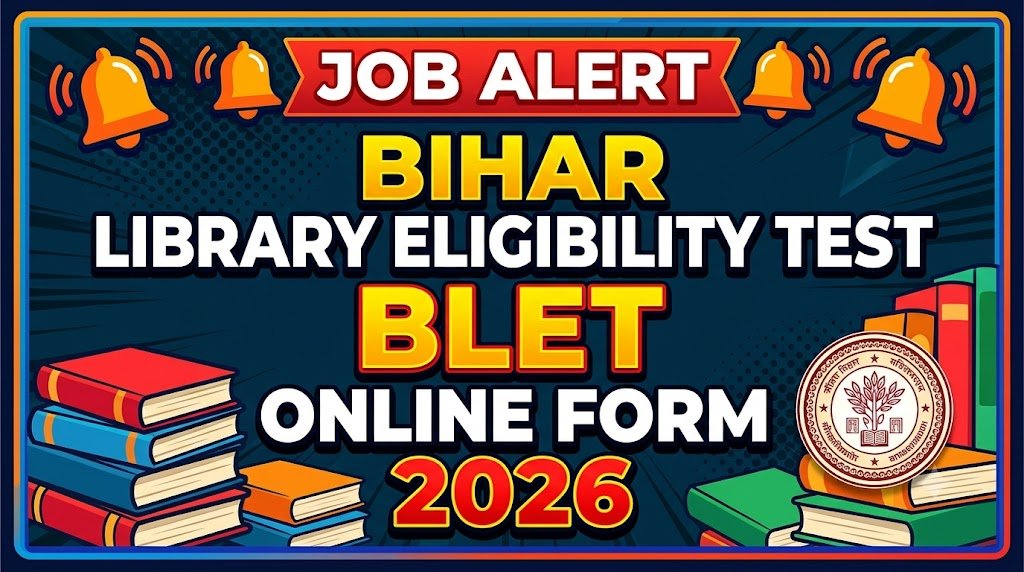 Bihar Library Eligibility Test BLET Online Form 2026