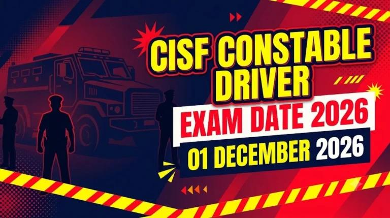 CISF Constable Driver Exam Date 2026