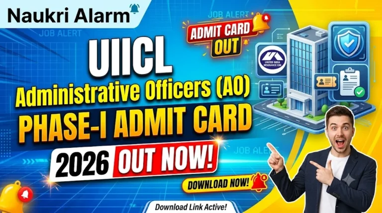 UIICL Administrative Officers AO Phase-I Admit Card 2026