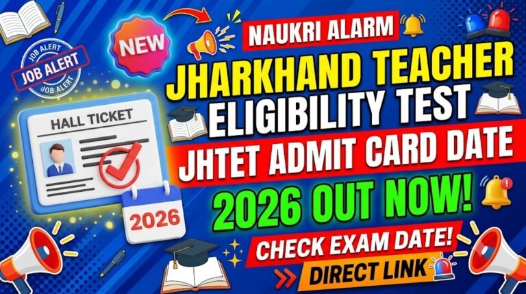 JHTET Admit Card Date 2026 – Jharkhand TET Hall Ticket