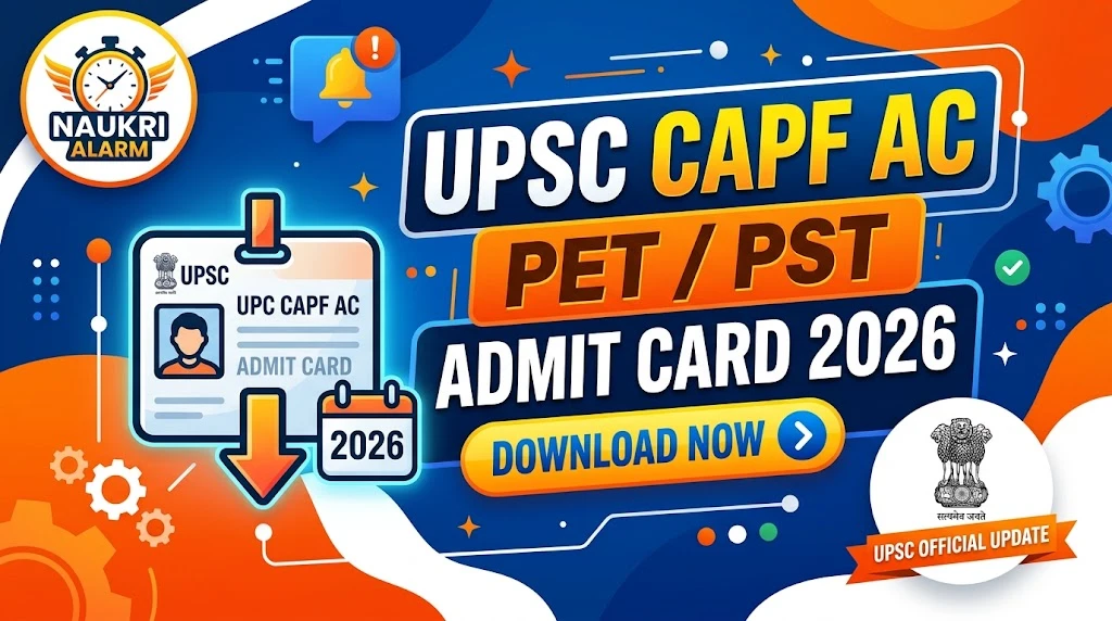 UPSC CAPF AC PET PST Admit Card 2026